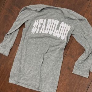 Grey “fabulous” shirt
